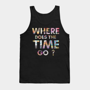 Where Does The Time Go? Uncle John's Band Tank Top